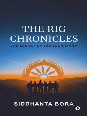 cover image of The Rig Chronicles: the Secret of the Sudarshan